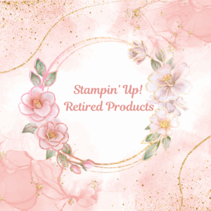 Retired Stampin' Up! Products